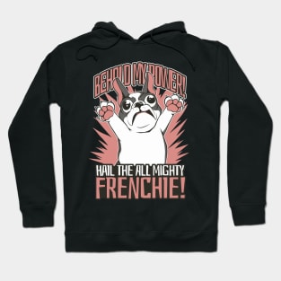 FRENCHIE POWER Hoodie